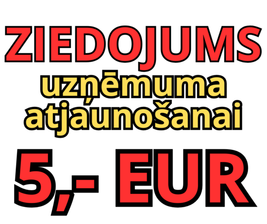 ZIEDOJUMS uzņēmuma atjaunošanai
